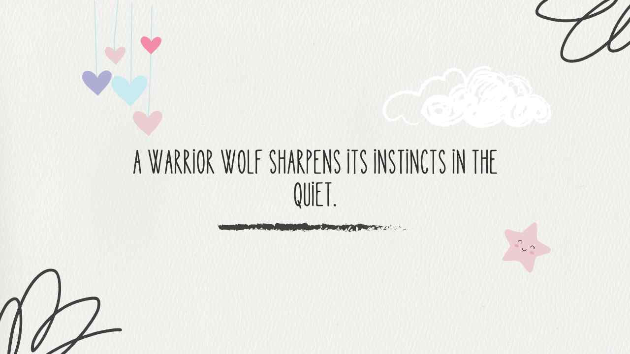 Warrior Wolf Quotes and Status