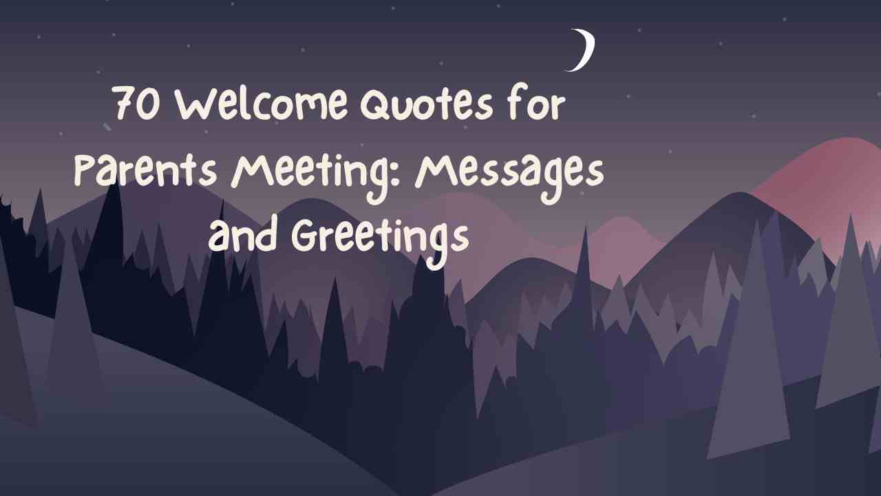 Welcome Quotes for Parents Meeting thumbnail