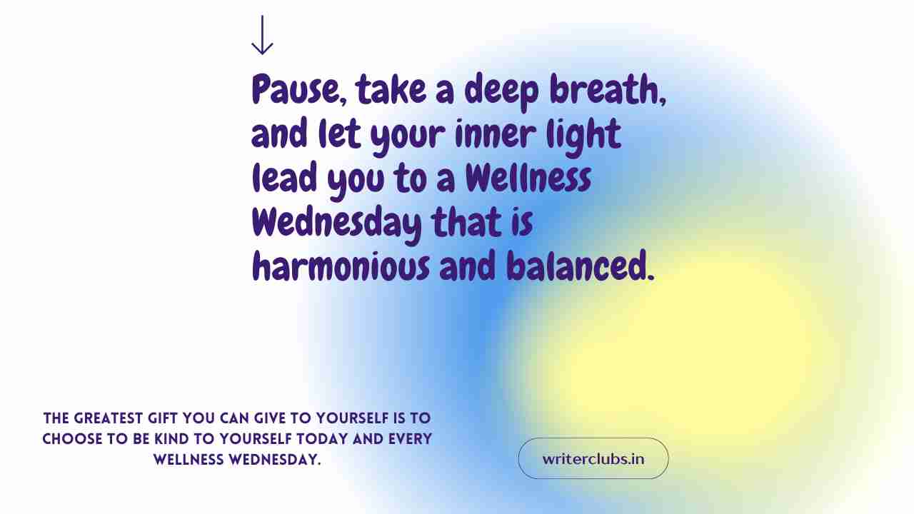 Wellness Wednesday quotes and captions 