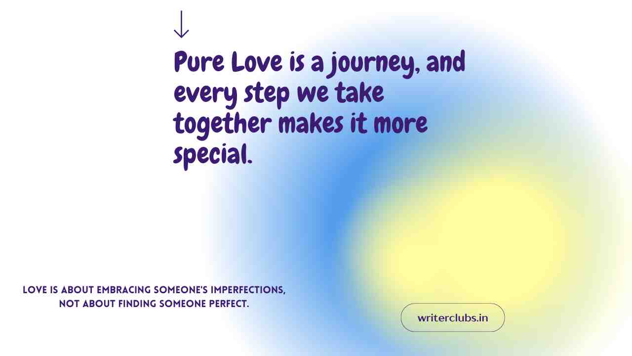 WhatsApp Quotes about Pure Love