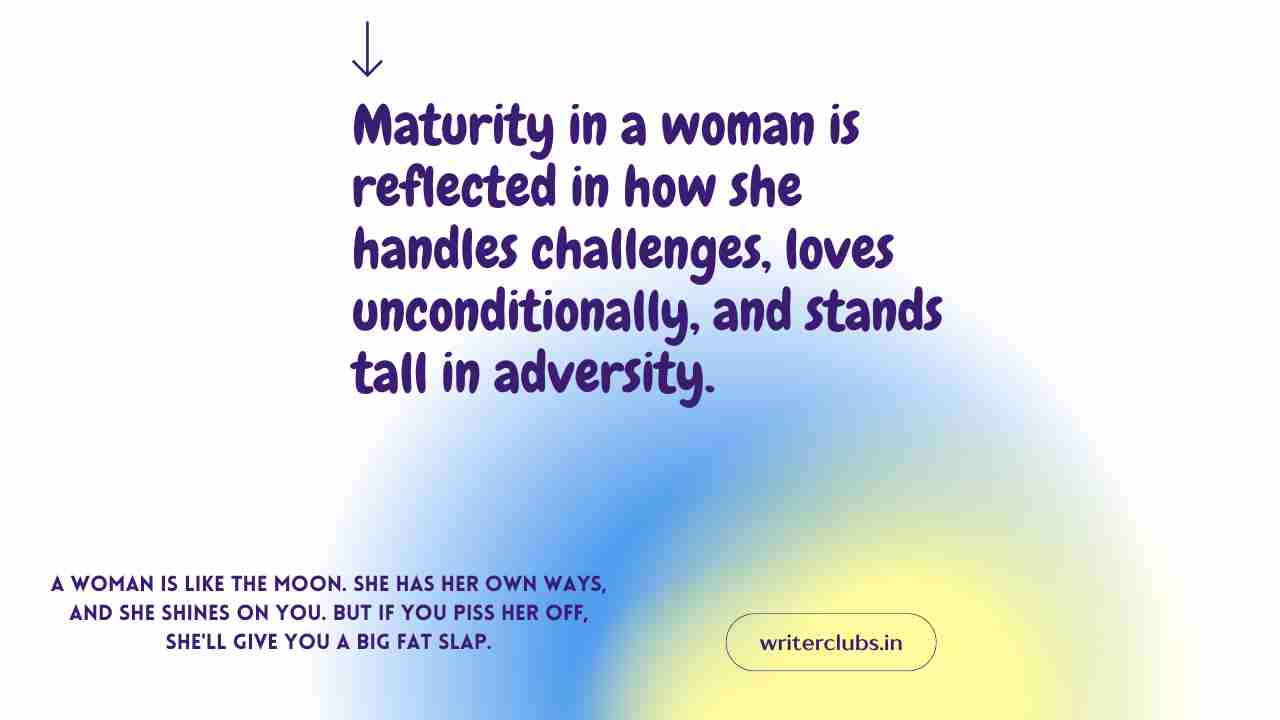 Women Maturity quotes and captions 