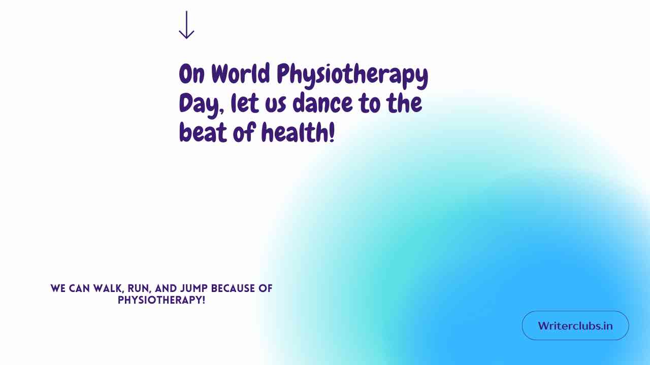 World Physiotherapy Day Quotes 