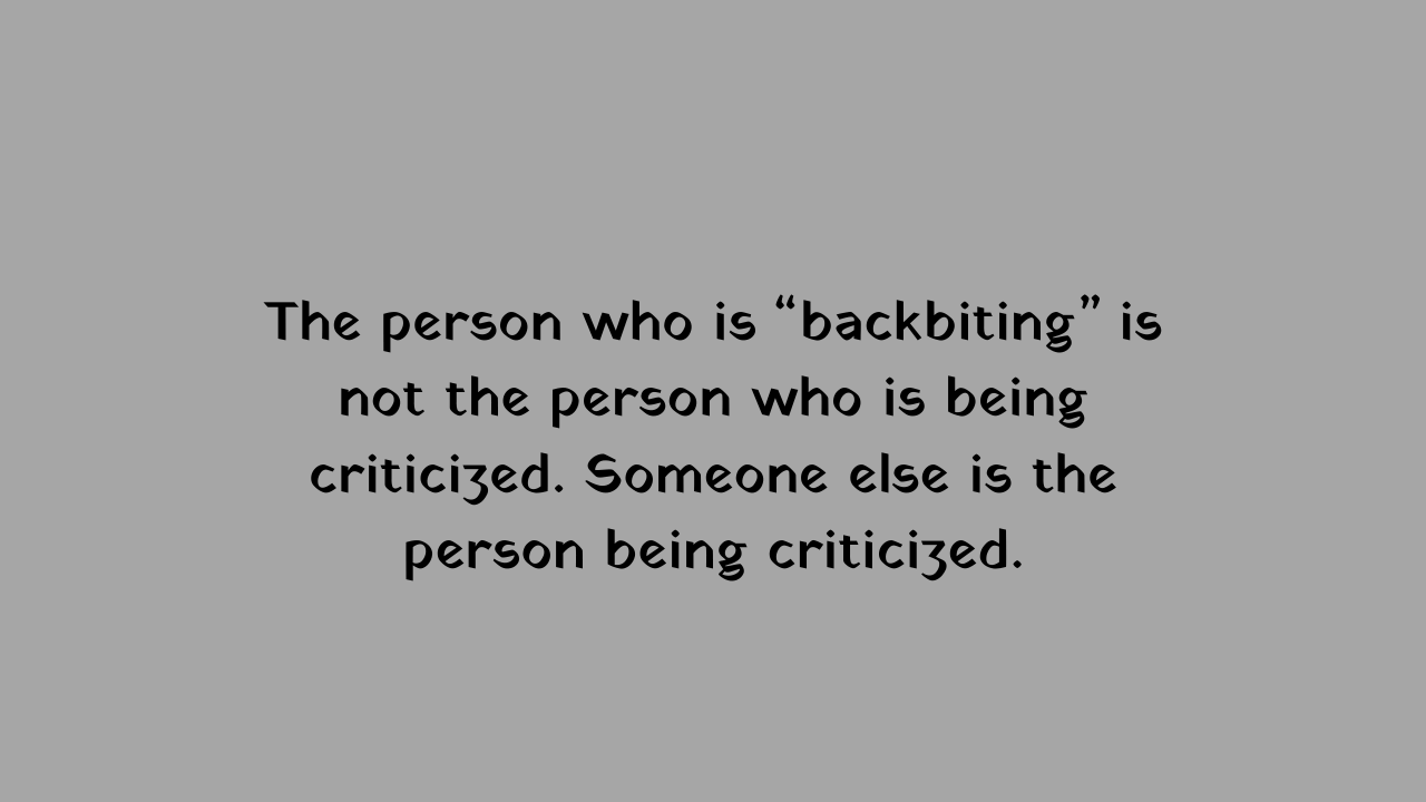 Collection of TOP 45 Backbiting Quotes and Sayings - Writerclubs