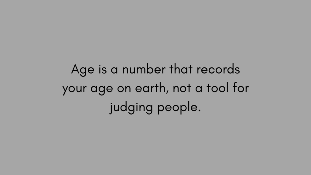 Age Is Just A Number Quote