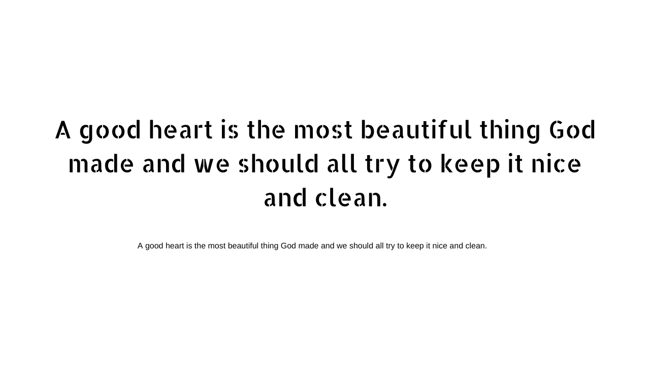 good heart quotes 