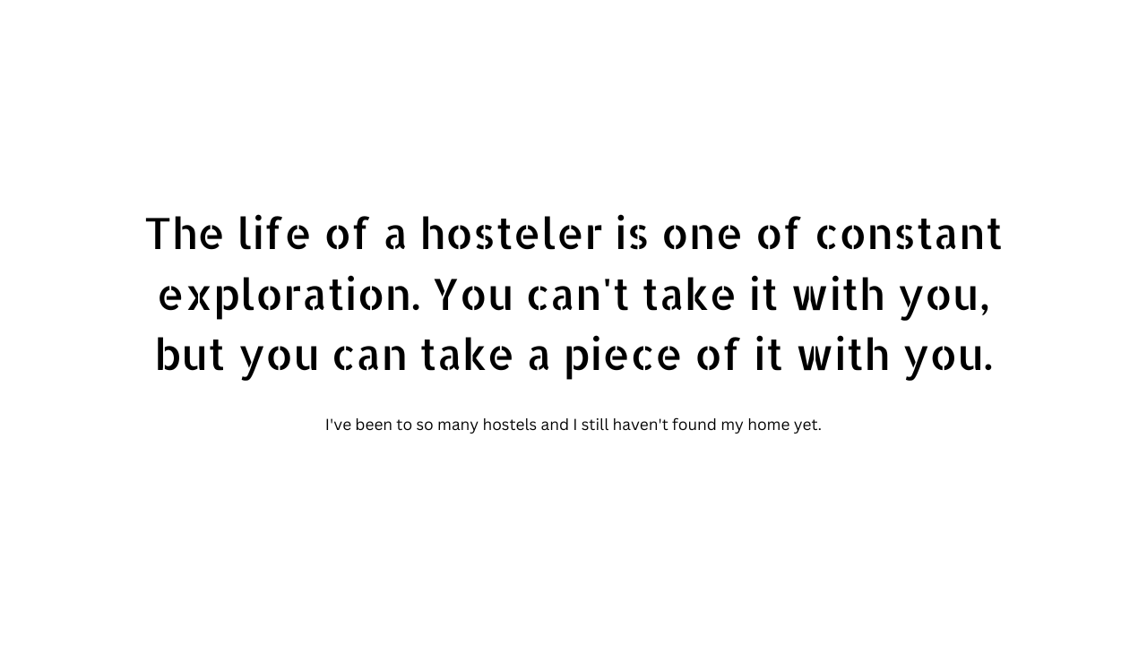 hostel life quotes 