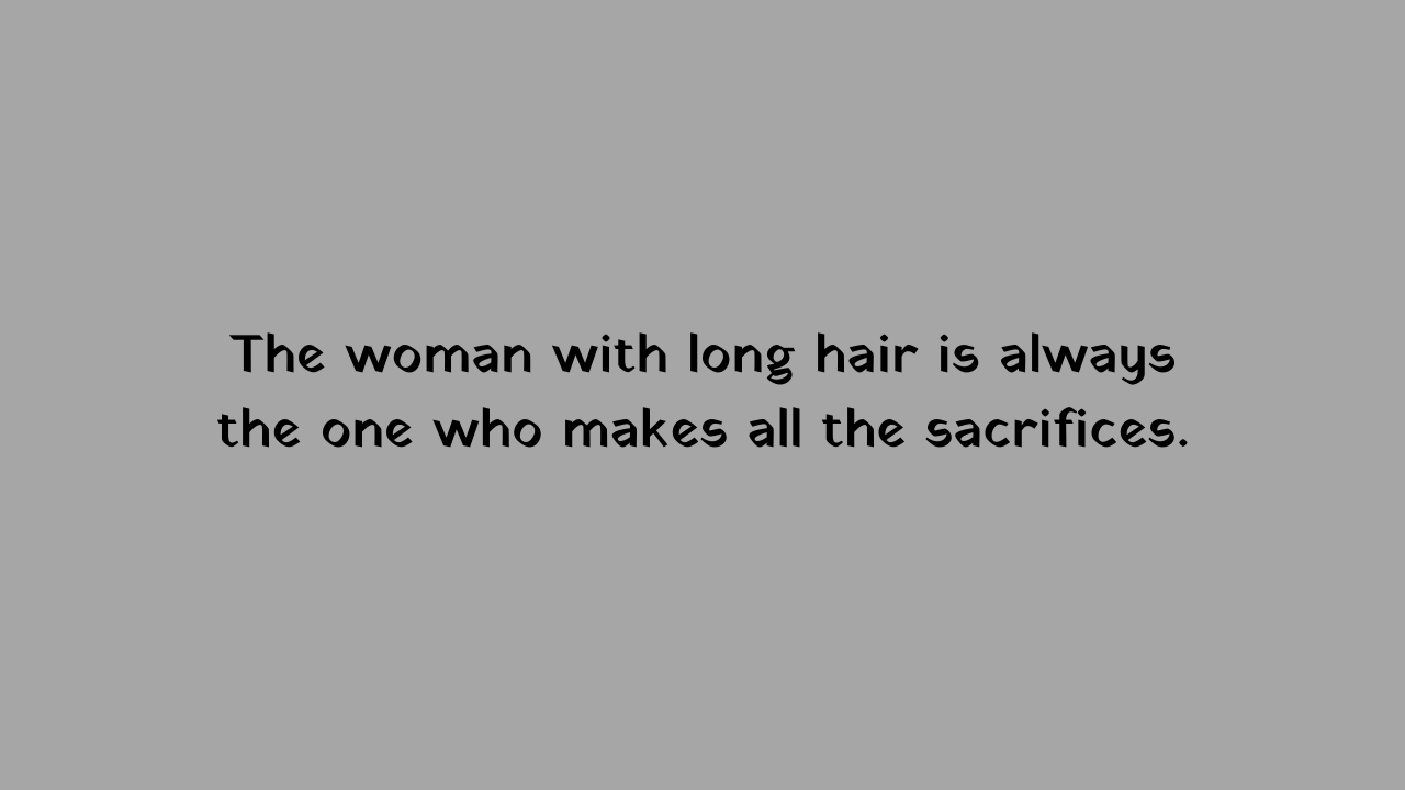 Collection of Best Long Hair Quotes and Sayings  Writerclubs